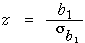 z=b1/sd(b1)
